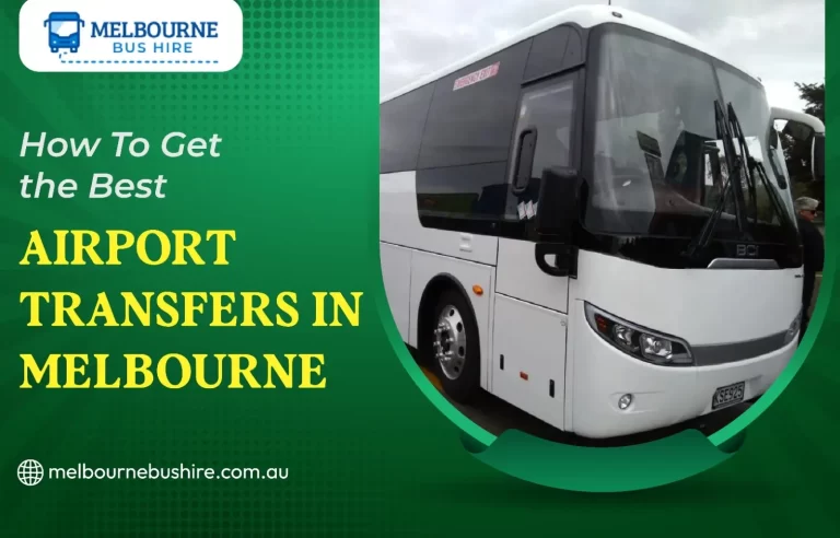 Read more about the article How To Get The Best Airport Transfers In Melbourne?