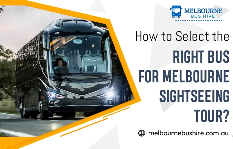 Read more about the article How to Select the Right Bus for the Melbourne Sightseeing Tour?