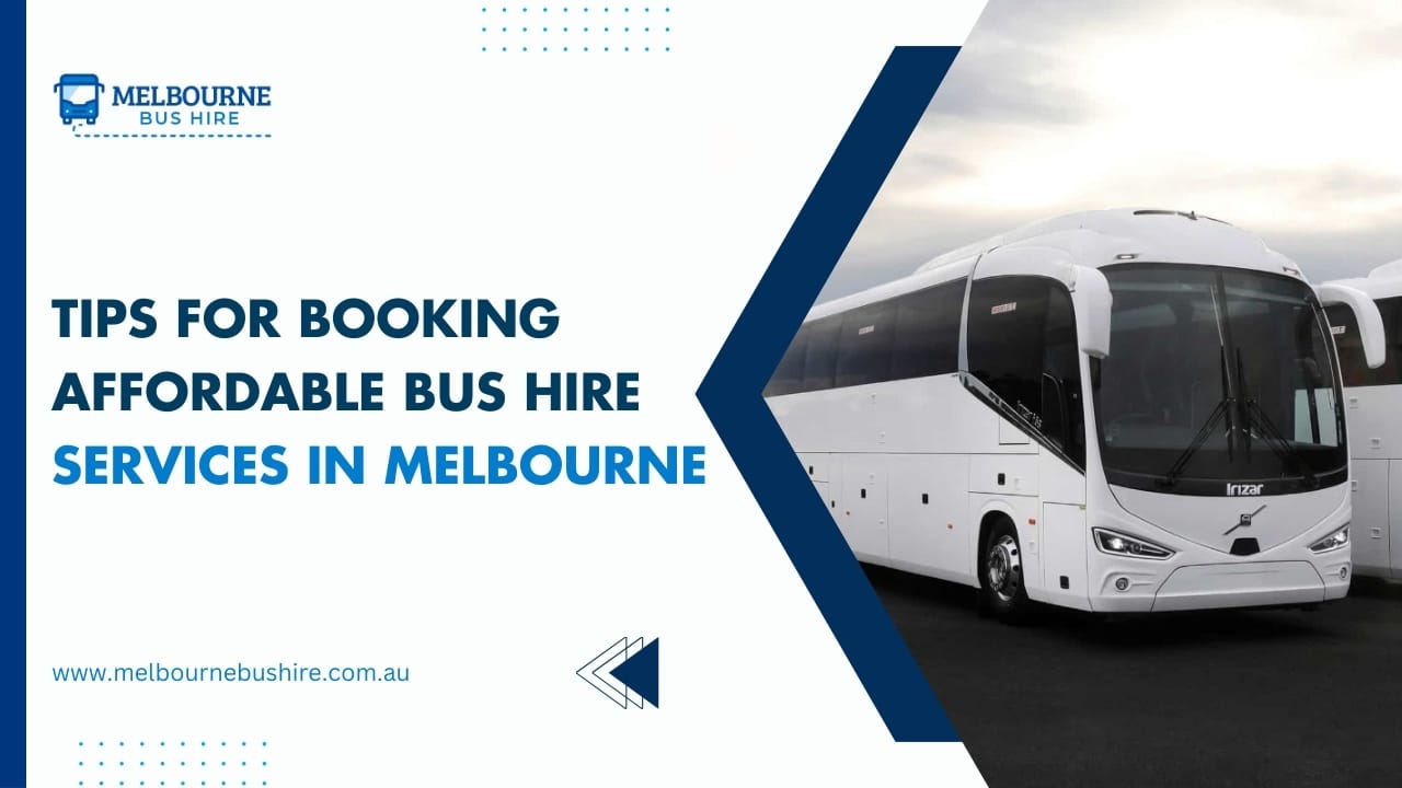 Affordable bus hire services in Melbourne