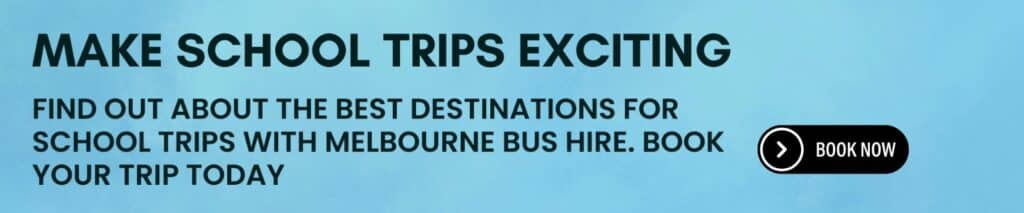 School Trips with Melbourne Bus Hire