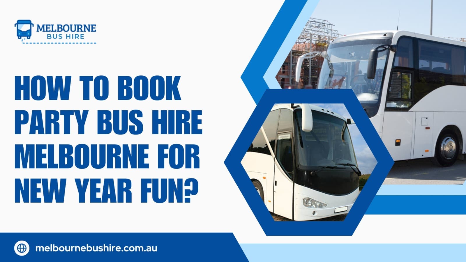 Book Party Bus Hire Melbourne for New Year Fun